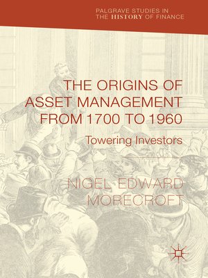 cover image of The Origins of Asset Management from 1700 to 1960